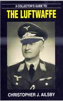 A Collector's Guide to: The Luftwaffe