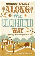 Along the Enchanted Way