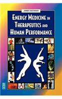 Energy Medicine in Therapeutics and Human Performance