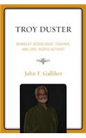 Troy Duster