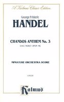Chandos Anthem No. 3 - Have Mercy on Me: Orch.
