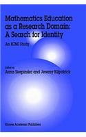 Mathematics Education as a Research Domain: A Search for Identity