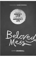 Beloved Mess