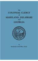The Colonial Clergy of Maryland, Delaware and Georgia