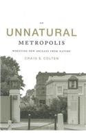 Unnatural Metropolis