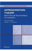 Approximation Theory: From Taylor Polynomials to Wavelets(Applied and Numerical Harmonic Analysis)