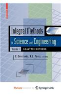 Integral Methods in Science and Engineering, Volume 1