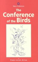 Conference of Birds: v.1 (Ways of Mysticism)