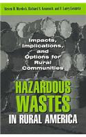 Hazardous Wastes in Rural America