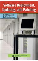 Software Deployment, Updating, and Patching