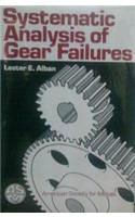 Systematic Analysis of Gear Failures