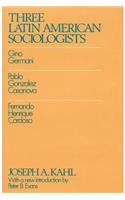 Three Latin American Sociologists