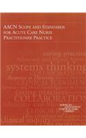 Aacn Scope and Standards for Acute Care Nurse Practitioner Practice