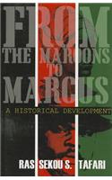 From the Maroons to Marcus