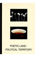 Poetic Land, Political Territory
