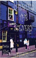 Chewing the Scenery