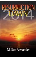 Book 1 in the Resurrection Dawn Series