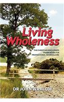Living Wholeness