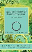 My Short Story of Enlightenment