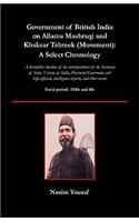 Government of British India on Allama Mashraqi and Khaksar Tehreek (Movement)