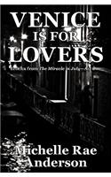 Venice is for Lovers