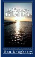 A Peace-Filled Life