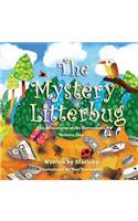 The Mystery Litterbug: The Adventures of the Enviromals, Volume 1