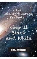The Midnight Mirage Presents...