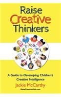 Raise Creative Thinkers