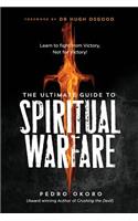 Ultimate Guide to Spiritual Warfare