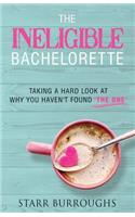 Ineligible Bachelorette