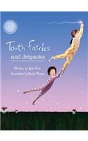 Tooth Fairies and Jetpacks