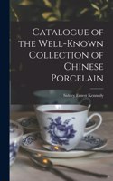 Catalogue of the Well-known Collection of Chinese Porcelain