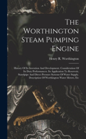 Worthington Steam Pumping Engine