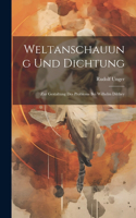 Weltanschauung Und Dichtung