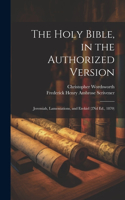 Holy Bible, in the Authorized Version