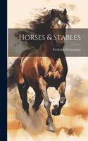 Horses & Stables