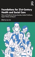 Foundations for 21st-Century Health and Social Care