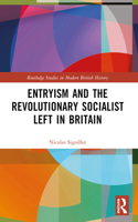 Entryism and the Revolutionary Socialist Left in Britain