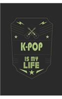 K-Pop Is My Life