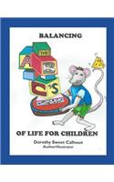 Balancing the ABC's of Life for Children