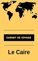 Carnet de voyage Le Caire