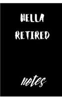 Hella Retired Notes
