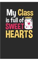 My Class Is Full Of Sweet Hearts
