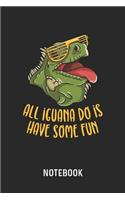 All Iguana Do Is Have Some Fun Notebook: Blank & Dotted Green Iguana Pun Journal (6" x 9") For Every Reptile Owner
