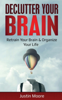 Declutter Your Brain