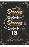 Queens Are Born In September But The Real Queens Are Born On September 13