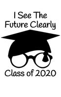 I See The Future Clearly Class of 2020