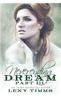 Neverending Dream - Part 3