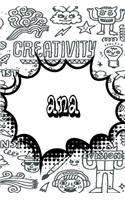 Ana: Blank Comic Book Doodle Story Telling Journal Notebook 120 Pages 6x9